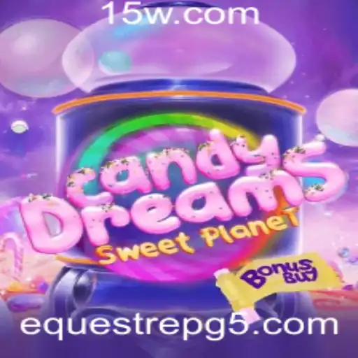 Descubra o Universo de 'CandyDreamsSweetPlanet': Um Mundo de Aventura e Estratégia